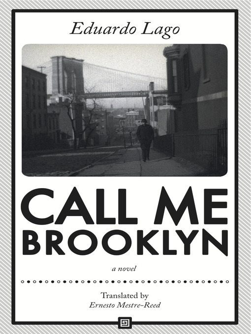 Title details for Call Me Brooklyn by Eduardo Lago - Available